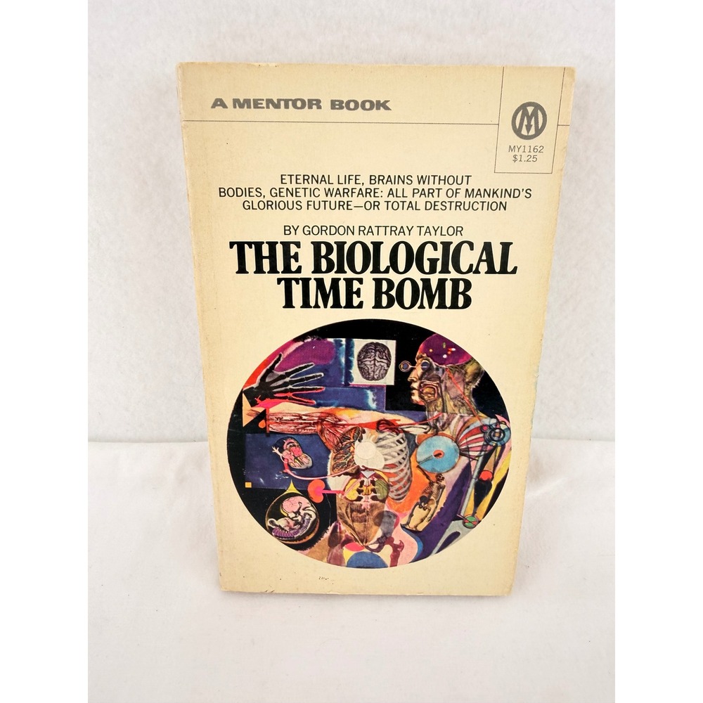 The Biological Time Bomb Gordon Rattray Taylor 1969 Vintage Paperback Book